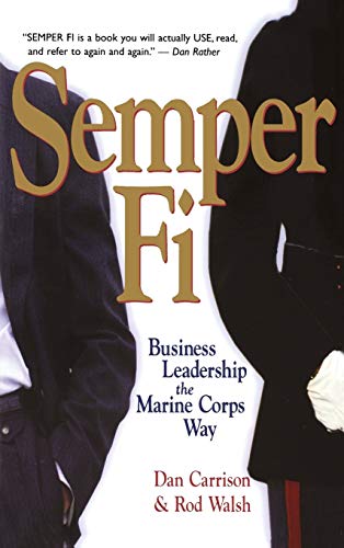 Stock image for Semper Fi: Business Leadership the Marine Corps Way for sale by Hawking Books