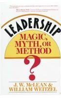 Imagen de archivo de Leadership -- Magic, Myth, or Method? a la venta por Wonder Book