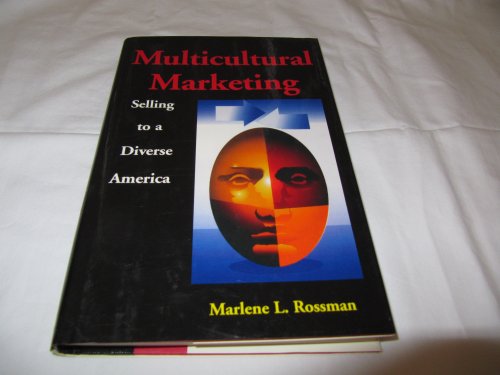 Stock image for Multicultural Marketing: Selling to a Diverse America for sale by Wonder Book
