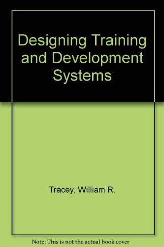9780814450802: Designing Training and Development Systems