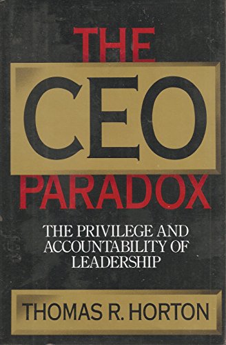 Stock image for The CEO Paradox: The Privilege and Accountability of Leadership for sale by SecondSale