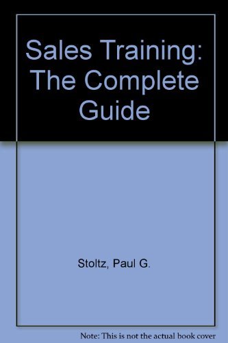 Imagen de archivo de Sales Training: The Complete Guide a la venta por Wonder Book