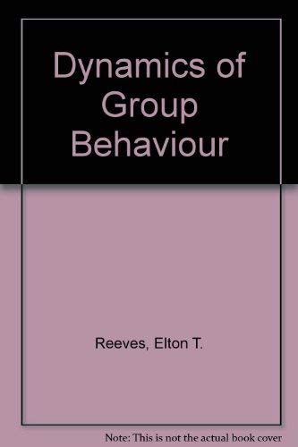 Beispielbild fr The Dynamics of Group Behaviour zum Verkauf von Anybook.com