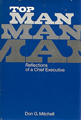 Top Man: Reflections of a Chief Executive.