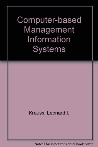 Stock image for Computer-Based Management Information Systems for sale by Top Notch Books
