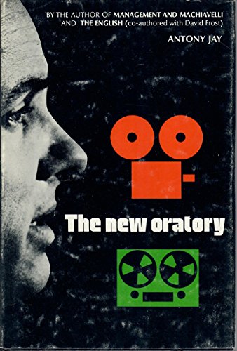 The new oratory (9780814452592) by Jay, Antony