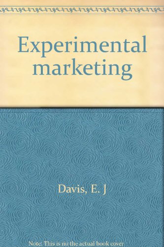 Experimental marketing (9780814452653) by E.J. Davis