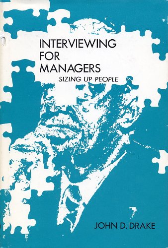 Stock image for Interviewing for managers;: Sizing up people for sale by Wonder Book