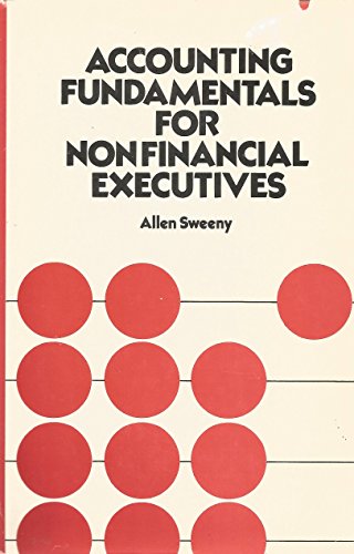 Stock image for Accounting Fundamentals for Non-Financial Executives for sale by Better World Books: West