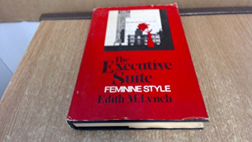 Stock image for The Executive Suite--Feminine Style for sale by Better World Books