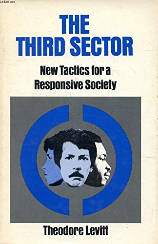 Beispielbild fr The third sector;: New tactics for a responsive society zum Verkauf von Front Cover Books