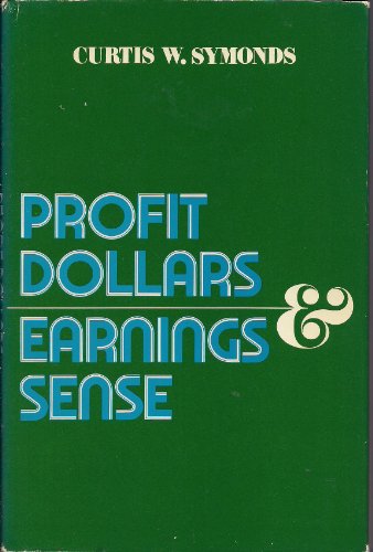 9780814453766: Profit Dollars and Earnings Sense