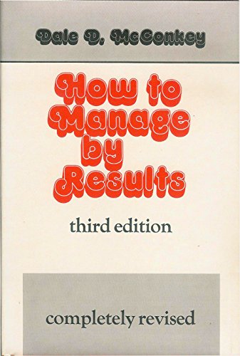 9780814453933: How to Manage by Results