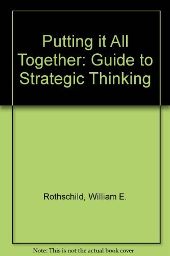 Imagen de archivo de Putting it all together: A guide to strategic thinking a la venta por Wonder Book
