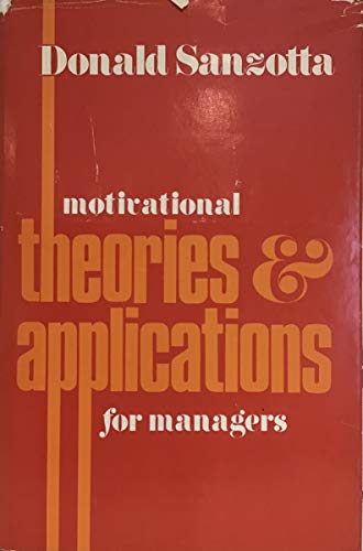 9780814454305: Motivational Theories and Applications for Managers