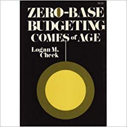 Stock image for Zero-base budgeting comes of age: What it is and what it takes to make it work for sale by Wonder Book