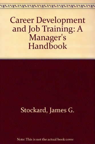 9780814454497: Career Development and Job Training: A Manager's Handbook