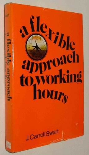 Imagen de archivo de Flexible Approach to Working Hours a la venta por The Book Cellar, LLC