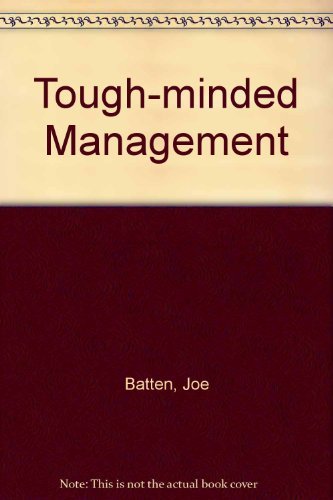 9780814454770: Tough-minded management