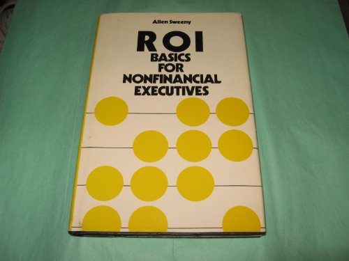 Beispielbild fr ROI basics for nonfinancial executives zum Verkauf von Wonder Book
