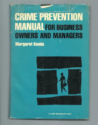Beispielbild fr Crime Prevention Manual for Owners and Managers zum Verkauf von Better World Books: West