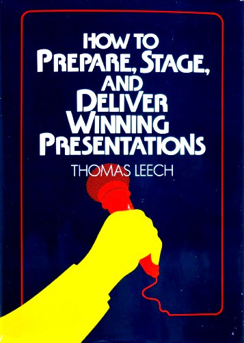Beispielbild fr How to prepare, stage, and deliver winning presentations zum Verkauf von Wonder Book