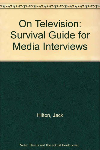 9780814456279: On Television: Survival Guide for Media Interviews