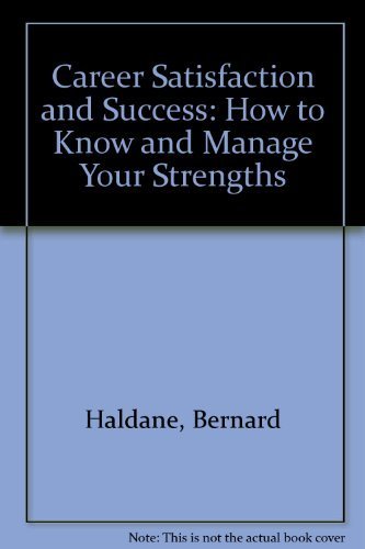 9780814457092: Career Satisfaction and Success: How to Know and Manage Your Strengths