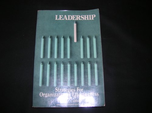 Stock image for Leadership: Strategies for organizational effectiveness for sale by Jenson Books Inc