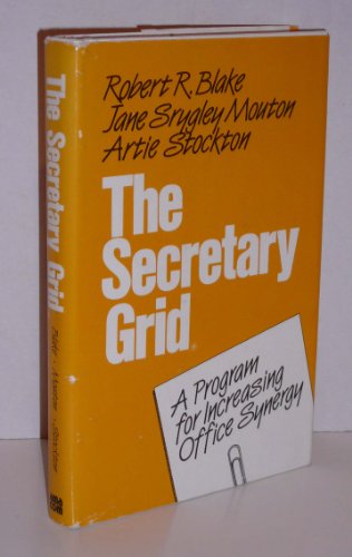 Stock image for The Secretary Grid A Program Of Increasing Office Synergy for sale by Willis Monie-Books, ABAA