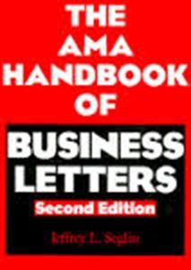 Imagen de archivo de The AMA Handbook of Business Letters a la venta por ThriftBooks-Atlanta