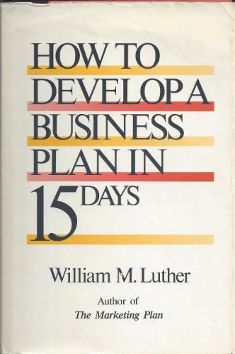 Stock image for How to Develop a Business Plan in 15 Days for sale by SecondSale
