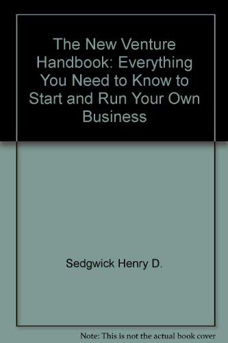 9780814458952: Title: The new venture handbook Everything you need to kn