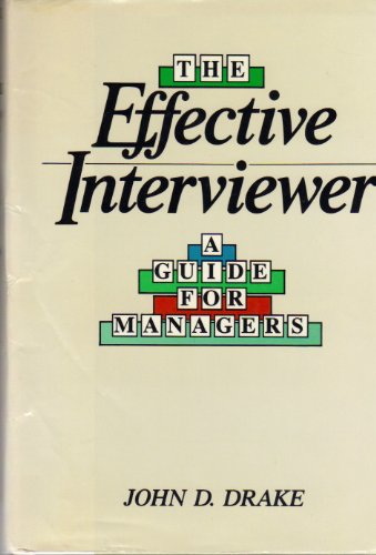 Beispielbild fr The Effective Interviewer: A Guide for Managers zum Verkauf von Anybook.com