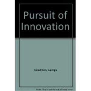 Imagen de archivo de Pursuit of Innovation : Managing the People and Processes That Turn New Ideas into Profits a la venta por P.C. Schmidt, Bookseller