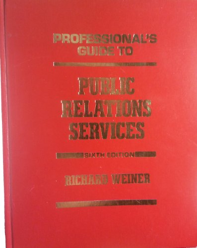 Stock image for Professional's Guide to Public Relations Services for sale by Better World Books