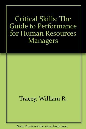 Stock image for Critical Skills: The Guide to Top Performance for Human Resources Managers for sale by HPB-Red