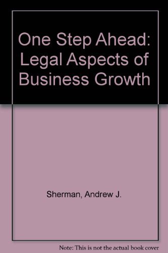 Beispielbild fr One Step Ahead: The Legal Aspects of Business Growth zum Verkauf von Idaho Youth Ranch Books