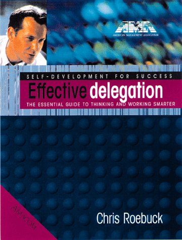 Stock image for Effective Delegation for sale by ThriftBooks-Atlanta