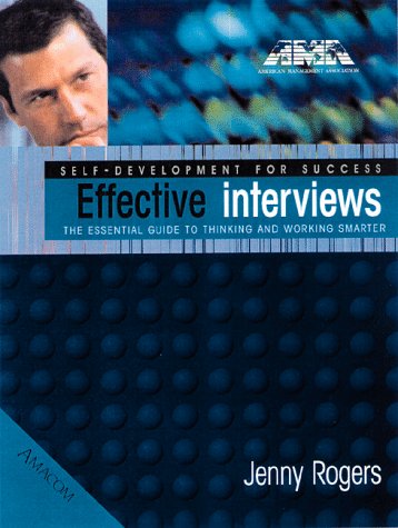 9780814470213: Effective Interviews (Self-development for success)