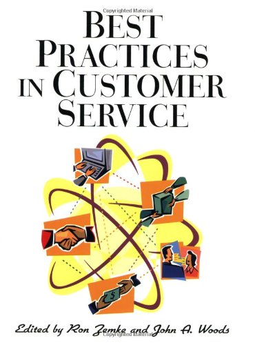 Best Practices in Customer Service (9780814470282) by Zemke, Ron; Woods, John A.