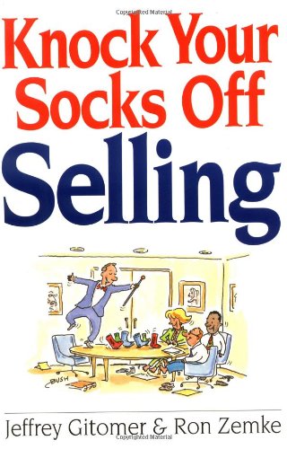 Beispielbild fr Knock Your Socks Off Selling zum Verkauf von Wonder Book