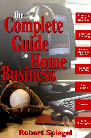 Imagen de archivo de Complete Guide to Home Business a la venta por BookHolders