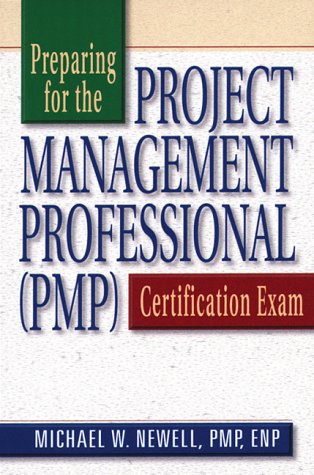 Imagen de archivo de Preparing for the Project Management Professional (PMP) Certification Exam a la venta por Basement Seller 101