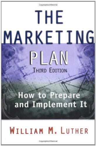 9780814471012: The Marketing Plan: How to Prepare and Implement It