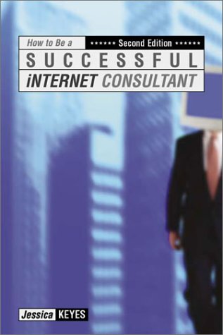 Stock image for How to be a Successful Internet Consultant for sale by NEPO UG