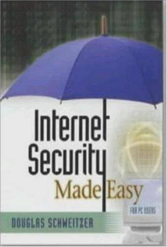 Imagen de archivo de Internet Security Made Easy a la venta por Amazing Books Pittsburgh