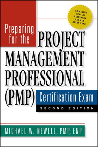 Imagen de archivo de Preparing for the Project Management Professional (PMP) Certification Exam, Second Edition a la venta por Wonder Book
