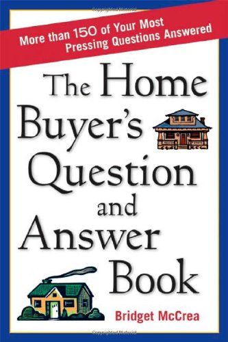 Imagen de archivo de The Home Buyer's Question and Answer Book a la venta por Wonder Book