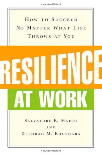Imagen de archivo de Resilience at Work : The Key Is Hardiness a la venta por Better World Books